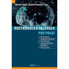 Roztroušená skleróza pro praxi - Vališ Martin Pavelek Zbyšek