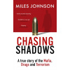Chasing Shadows