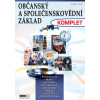 Občanský a společenskovědní základ KOMPLET - Kolektiv autorů