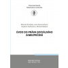 Úvod do práva sociálního zabezpečení - Smejkal Michal Komendová Jana Kadlubiec Vojtěch Blažek Michal