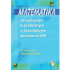 Matematika pro přípravu k průběžným a zkouškovým testům na VŠE - Sýkorová Irena, Otavová Miroslava