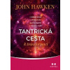 Tantrická cesta k transformaci