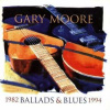 CD Gary Moore: Ballads & Blues 1982 - 1994