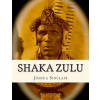 Shaka Zulu (Joshua Sinclair)(Brožovaná)