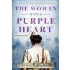 The Woman with a Purple Heart - Diane Hanks