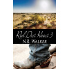Red Dirt Heart 3 - N.R. Walker