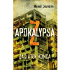 E-kniha: Apokalypsa Z - Začiatok konca (1. diel série)