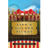 Life's Golden Ticket - An Inspirational Novel