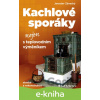 E-kniha Kachlové sporáky nejen s teplovodním výměníkem - Jaroslav Závacký
