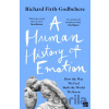 A Human History of Emotion - Richard Firth-Godbehere