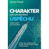 Charakter jako předpoklad úspěchu