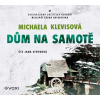 Dům na samotě (audiokniha) Michaela Klevisová