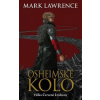 Osheimské kolo-Válka Červené královny 3 - Mark Lawrence