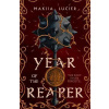 Year of the Reaper - Makiia Lucier