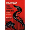This Skin Was Once Mine and Other Disturbances - Eric LaRocca, Titan Books Ltd