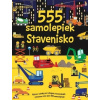 555 samolepiek - Stavenisko