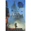 Mortal Engines 2. Predator's Gold - Philip Reeve