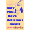 May You Have Delicious Meals - Junko Takase