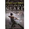 Mortal Instruments 05. City of Lost Souls - Cassandra Clare