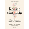 Koniec starnutia - David A, Matthew D. LaP Sinclair