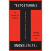 Testosterone - Rebecca M. Jordan-Young