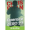 E-kniha Operace Zero 22 - Naše vojsko