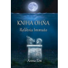 Kniha Ohňa – Relikvia Immuto - Em Anna