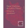 Milostné zasvěcení (Oscar Vladislav de Lubicz-Milosz)