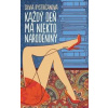 Každý deň má niekto narodeniny - Silvia Bystričanová