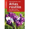 Atlas rostlin - Přes 900 rostlin, mechorostů a hub