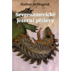 Severoamerické jezerní příšery - Nathan Ballingrud