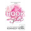Hook Shot (Kennedy Ryan)