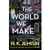 The World We Make - N. K. Jemisin, Little, Brown Book Group