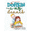 Dorkin a môj denník - Alena Penzešová, Ľudmila Poníková (Ilustrátor)