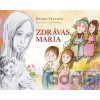 Zdrávas, Maria - Bruno Ferrero, Juraj Martiška (ilustrácie)
