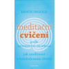 Meditační cvičení podle Anthonyho de Mella - Ingold Erwin
