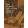 Kniha malířství - Karel van Mander