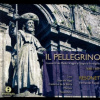 IL PELLEGRINO: Cosimo III dei Medici.Viaggio di Spagna e Portogallo (CD)