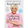 Collecting Confidence - Kim Gravel