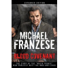 Blood Covenant: The Story of the Mafia Prince Who Publicly Quit the Mob and Lived