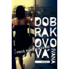 Prvá smrť v rodine - Dobrakovová Ivana