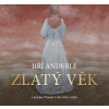 Jiří Anderle Zlatý věk - Jiří Anderle, Jan Tůma