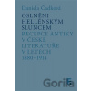 Oslněni hellénským sluncem - Daniela Čadková