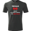 Grafitové tričko trvalo 60 rokov - darček k šesťdesiatym narodeninám XXL