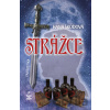 Strážce - Monika Škodová
