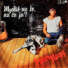 Peter Nagy – Myslíš Na To, Na Čo Ja? 1986 G+, VYPRANÁ Vinyl (LP)