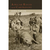 African Rifles and Cartridges