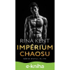 E-kniha Impérium chaosu - Rina Kent