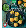 Bezlepková kuchařka (Apetit lepší jídlo)