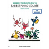 John Thompson's Easiest Piano Course Part 5 +Audio